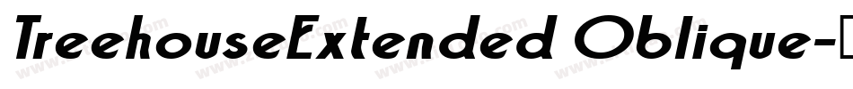 TreehouseExtended Oblique字体转换